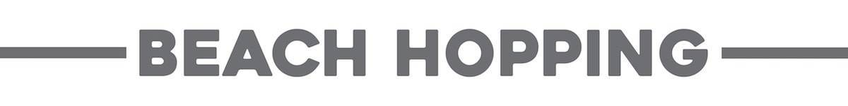 Beach hopping in grey letters.